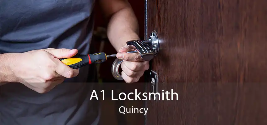 A1 Locksmith Quincy