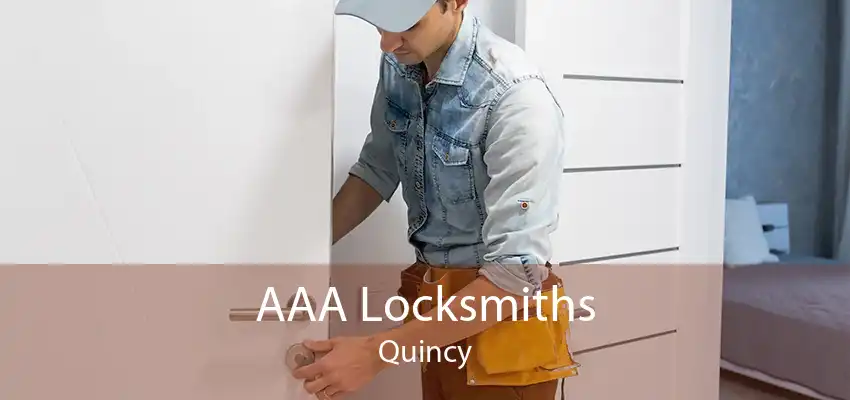 AAA Locksmiths Quincy