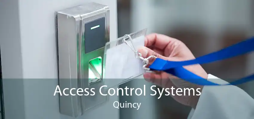 Access Control Systems Quincy