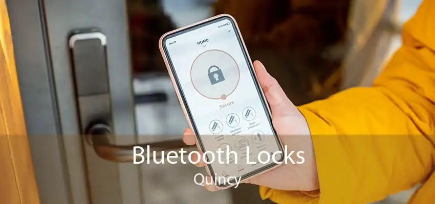 Bluetooth Locks Quincy