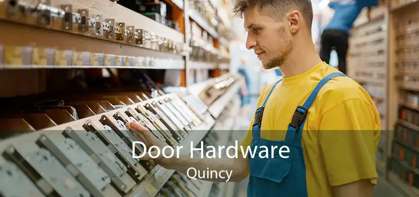 Door Hardware Quincy
