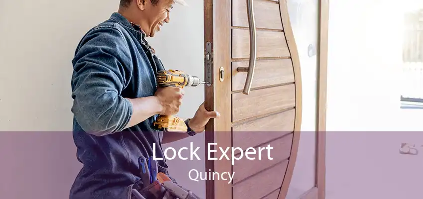 Lock Expert Quincy