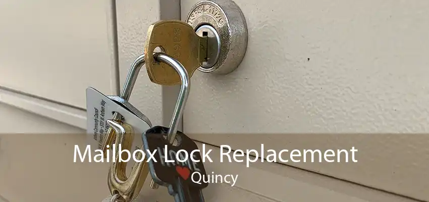 Mailbox Lock Replacement Quincy