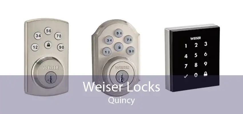 Weiser Locks Quincy