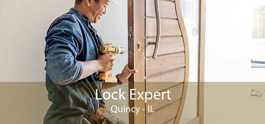 Lock Expert Quincy - IL